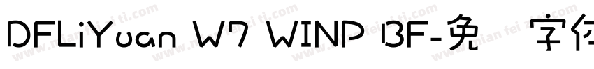 DFLiYuan W7 WINP BF字体转换